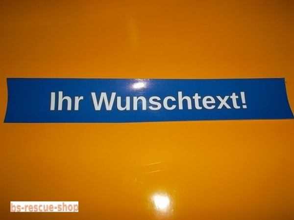 Aufkleber mit Wunschtext  30x5cm